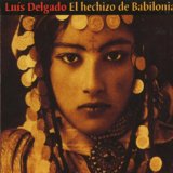 Delgado Luis - El Hechizo De Babilonia